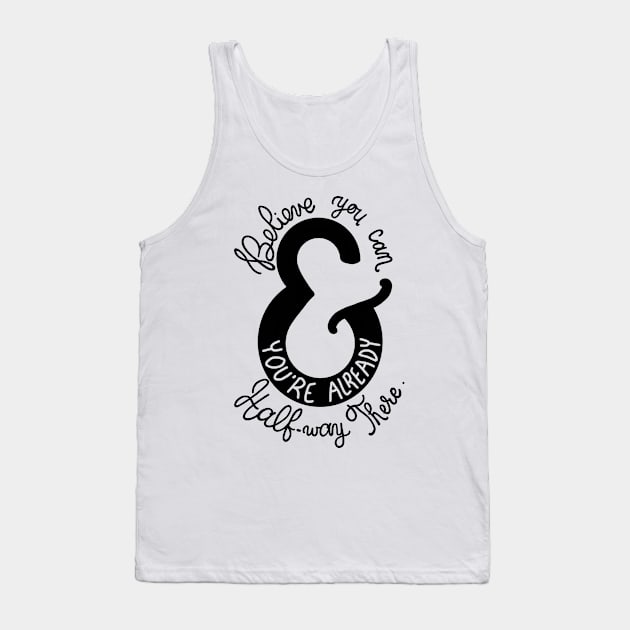 Believe you can style 1 Tank Top by teali